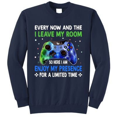 Funny Video Games Every Now And Then I Leave My Room Gaming Tall Sweatshirt