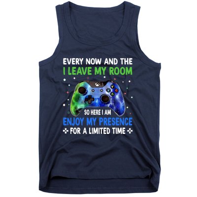 Funny Video Games Every Now And Then I Leave My Room Gaming Tank Top