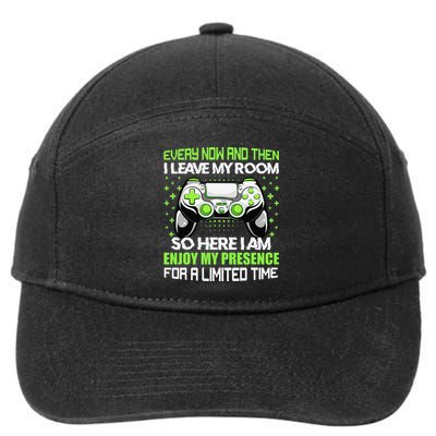 Funny Video Games Every Now And Then I Leave My Room Gaming  7-Panel Snapback Hat