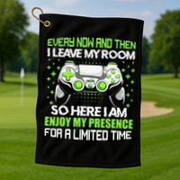 Funny Video Games Every Now And Then I Leave My Room Gaming  Golf Towel