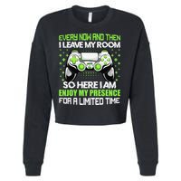Funny Video Games Every Now And Then I Leave My Room Gaming  Cropped Pullover Crew