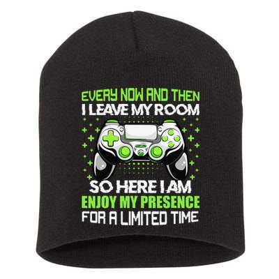Funny Video Games Every Now And Then I Leave My Room Gaming  Short Acrylic Beanie