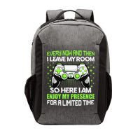 Funny Video Games Every Now And Then I Leave My Room Gaming  Vector Backpack