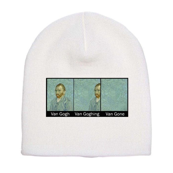 Funny Van Gogh Van Goghing Van Gone Van Gogh Art Painting Short Acrylic Beanie