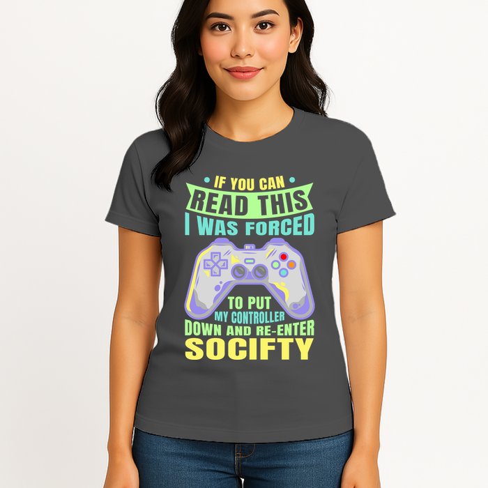Funny Video Game Lover Geeky Gamer Nerd Gamer Gaming Addict Womens T-Shirt