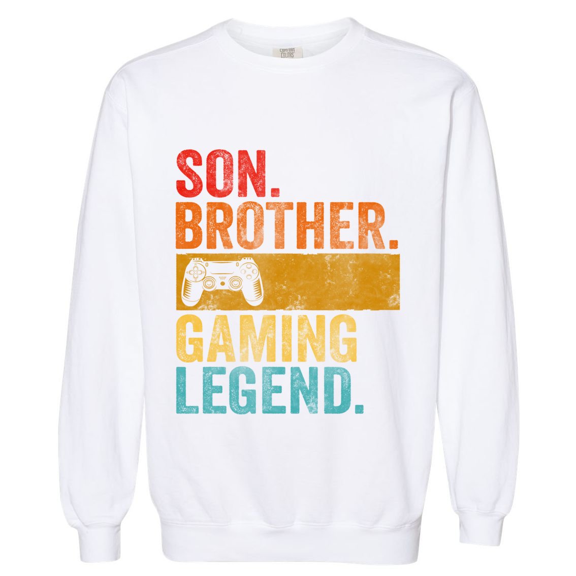 Funny Video Gamer Son Brother Gaming Legend Gift Garment-Dyed Sweatshirt