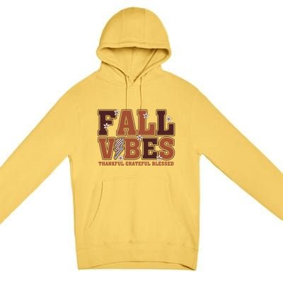 Fall Vibes Groovy Thankful Grateful Blessed Pumpkin Spice Cool Gift Premium Pullover Hoodie