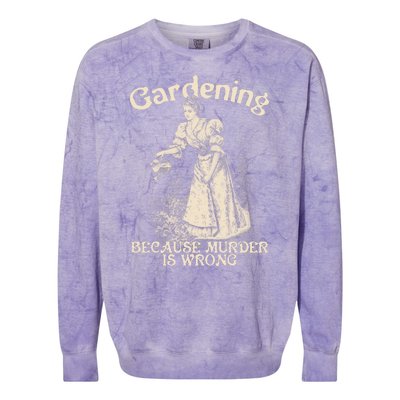 Funny Vintage Gardening Because Murder Is Wrong Gardening Plant Lover Colorblast Crewneck Sweatshirt