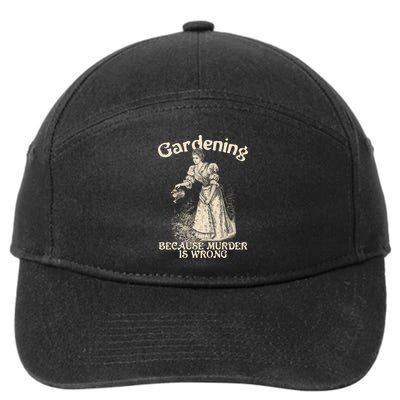 Funny Vintage Gardening Because Murder Is Wrong Gardening Plant Lover 7-Panel Snapback Hat