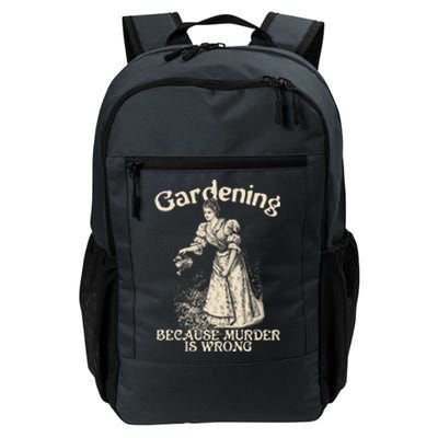 Funny Vintage Gardening Because Murder Is Wrong Gardening Plant Lover Daily Commute Backpack