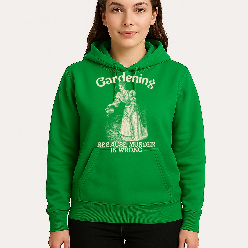 Funny Vintage Gardening Because Murder Is Wrong Gardening Plant Lover Hoodie