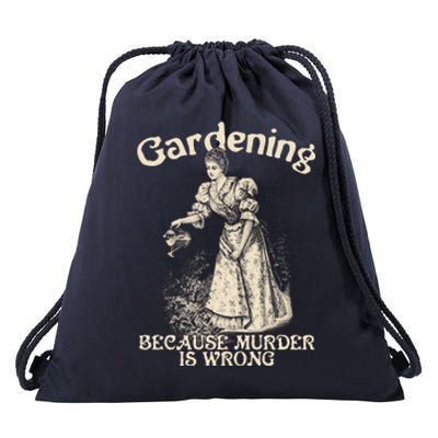 Funny Vintage Gardening Because Murder Is Wrong Gardening Plant Lover Drawstring Bag