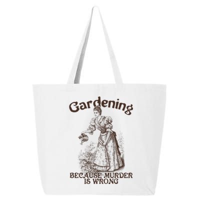 Funny Vintage Gardening Because Murder Is Wrong Gardening Plant Lover 25L Jumbo Tote