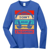 Funny Vintage Gamer Sorry I Can't Hear You I'm Gaming Gift Ladies Long Sleeve Shirt