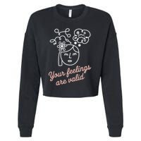 Feelings Valid Health Inspirational Quote Cropped Pullover Crew