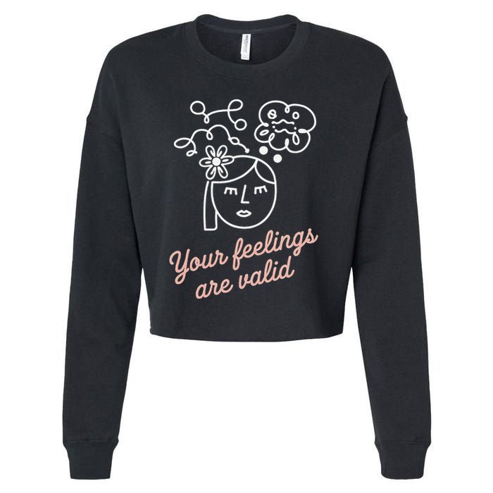 Feelings Valid Health Inspirational Quote Cropped Pullover Crew