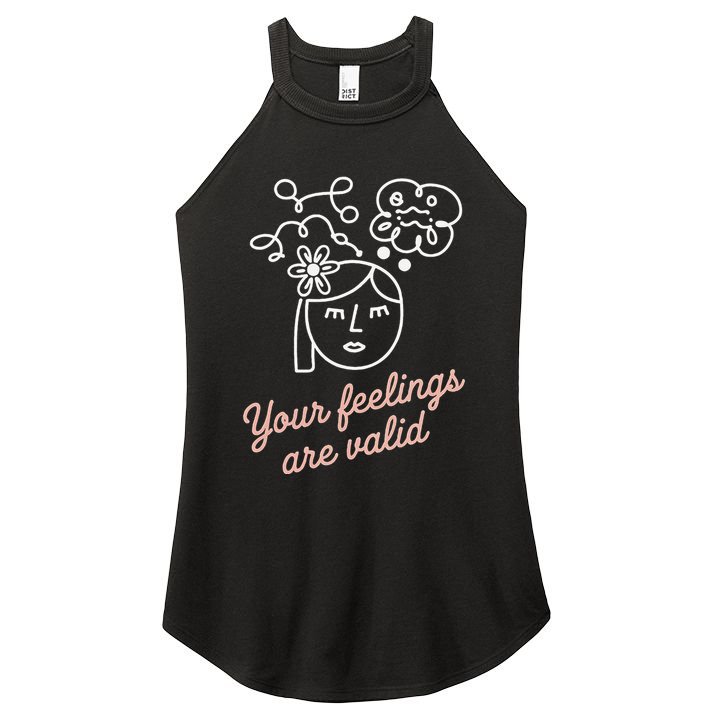 Feelings Valid Health Inspirational Quote Women's Perfect Tri Rocker Tank