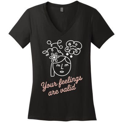 Feelings Valid Health Inspirational Quote Women's V-Neck T-Shirt