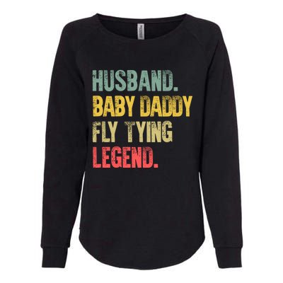 Funny Vintage Husband Daddy Fly Tying Legend Gift Womens California Wash Sweatshirt