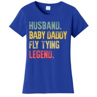 Funny Vintage Husband Daddy Fly Tying Legend Gift Women's T-Shirt