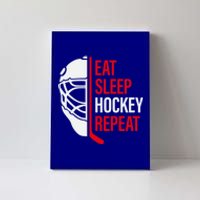 Funny Vintage Hockey Quote Eat Sleep Hockey Repeat Gift Canvas