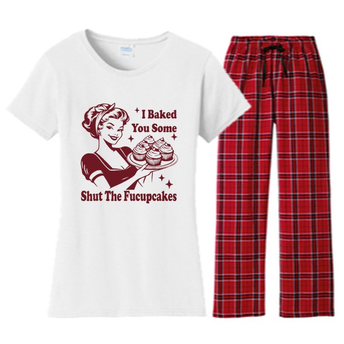 Funny Vintage Housewife I Baked You Some Shut The Fucupcakes Women's Flannel Pajama Set