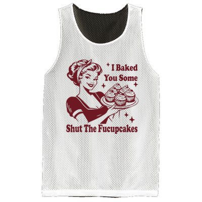 Funny Vintage Housewife I Baked You Some Shut The Fucupcakes Mesh Reversible Basketball Jersey Tank