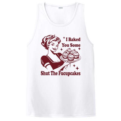 Funny Vintage Housewife I Baked You Some Shut The Fucupcakes PosiCharge Competitor Tank