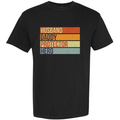 Funny Vintage Husband Daddy Protector Hero Fathers Day Dad Garment-Dyed Heavyweight T-Shirt