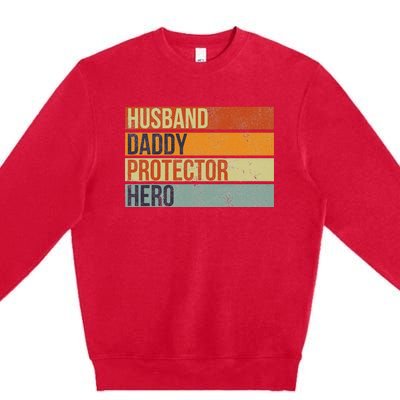 Funny Vintage Husband Daddy Protector Hero Fathers Day Dad Premium Crewneck Sweatshirt