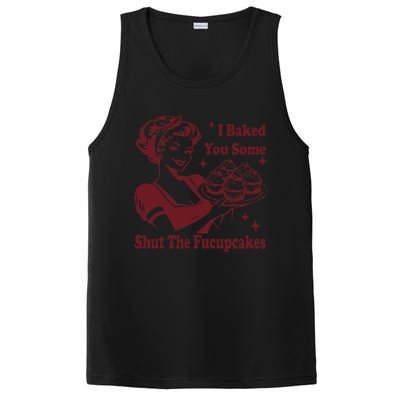 Funny Vintage Housewife I Baked You Some Shut The Fucupcakes PosiCharge Competitor Tank