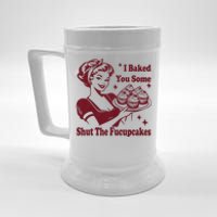 Funny Vintage Housewife I Baked You Some Shut The Fucupcakes Beer Stein