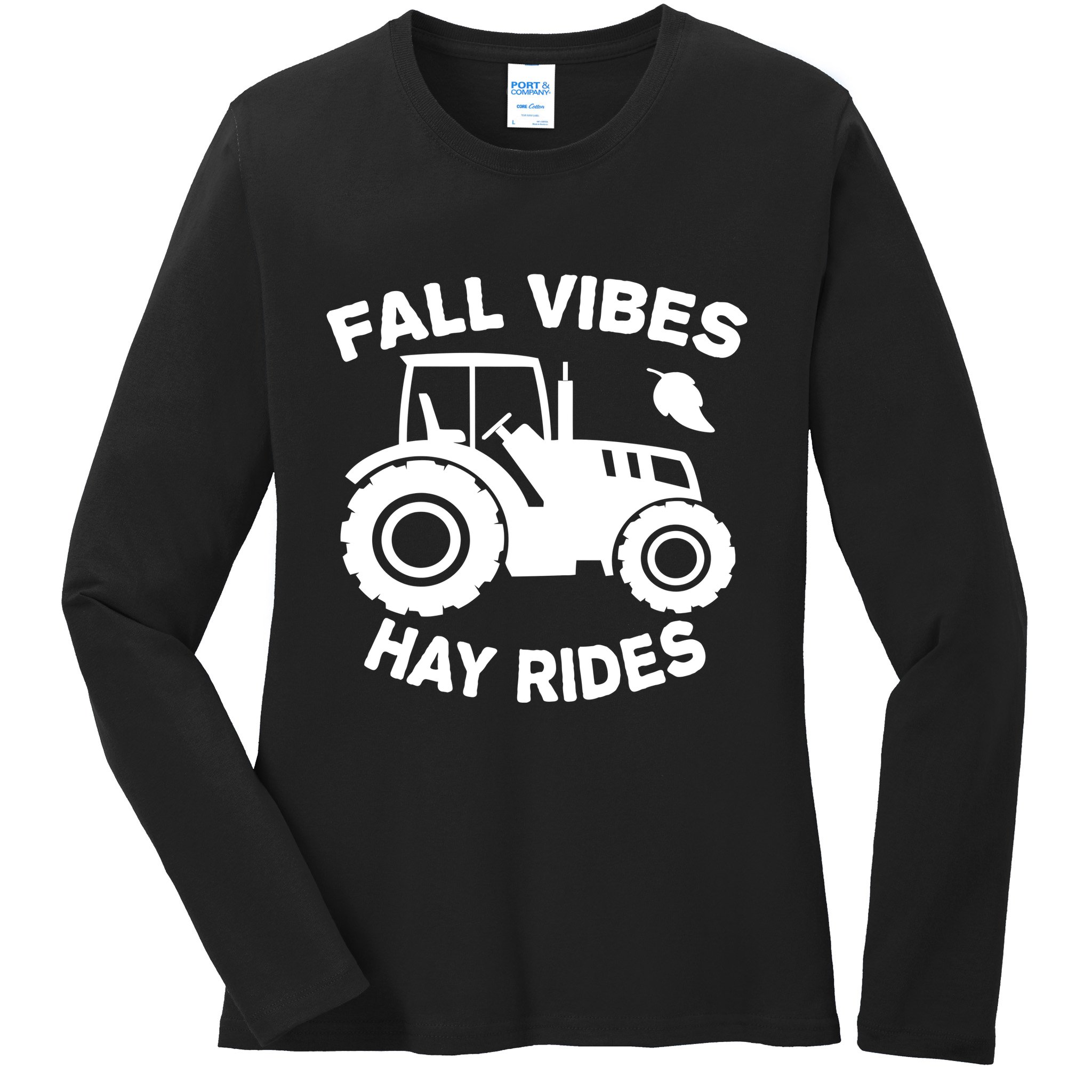 Fall Vibes Hay Rides Season Ladies Long Sleeve Shirt