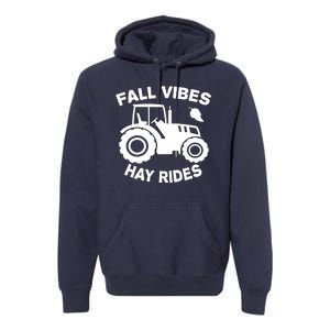 Fall Vibes Hay Rides Season Premium Hoodie