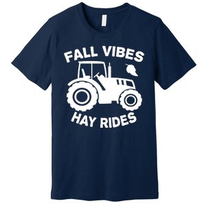 Fall Vibes Hay Rides Season Premium T-Shirt