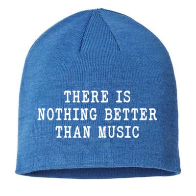 Funny Vibration Inspiring Music Nothing Better Than Music Gift Sustainable Beanie