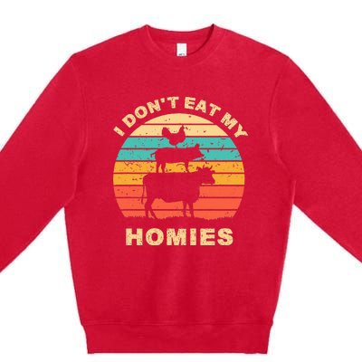 Funny Vegan I DonT Eat My Homies Vegetarian Vegan Vintage Premium Crewneck Sweatshirt