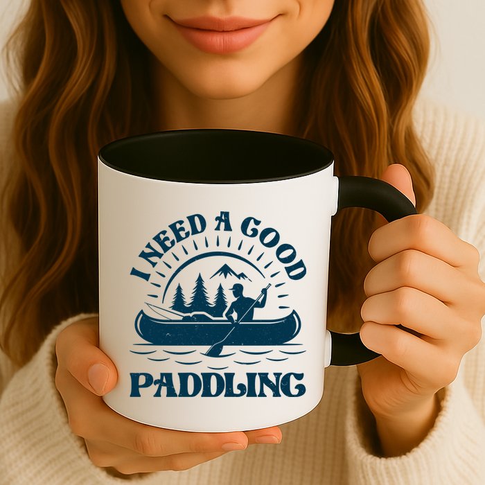 Funny Vintage I Need A Good Paddling Canoe Kayak Fan Mug