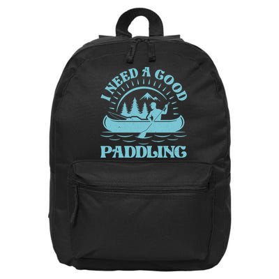 Funny Vintage I Need A Good Paddling Canoe Kayak Fan 16 in Basic Backpack