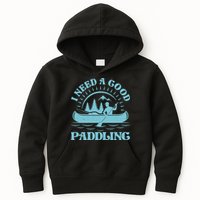 Funny Vintage I Need A Good Paddling Canoe Kayak Fan Kids Hoodie