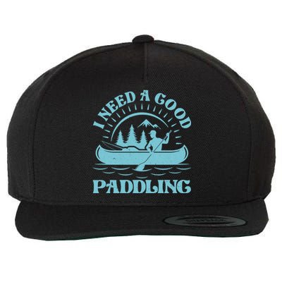 Funny Vintage I Need A Good Paddling Canoe Kayak Fan Wool Snapback Cap