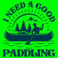 Funny Vintage I Need A Good Paddling Canoe Kayak Fan Mousepad