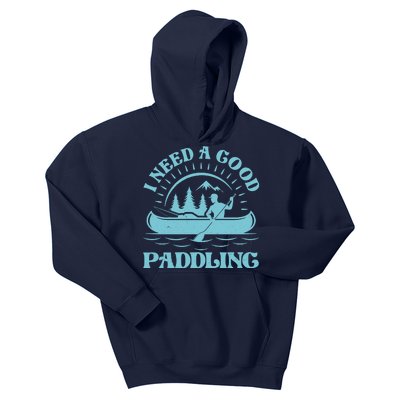 Funny Vintage I Need A Good Paddling Canoe Kayak Fan Kids Hoodie