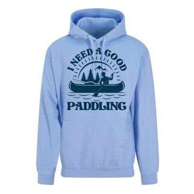 Funny Vintage I Need A Good Paddling Canoe Kayak Fan Unisex Surf Hoodie