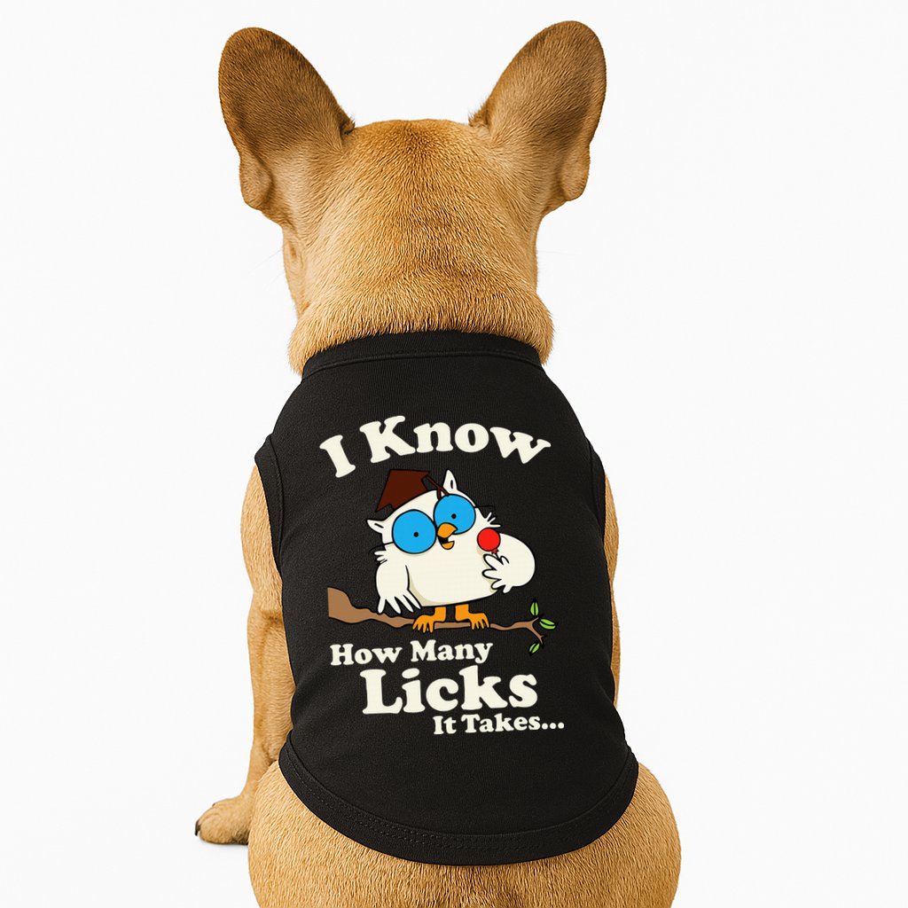 Funny Vintage I Know How Many Licks It Takes Doggie Tank