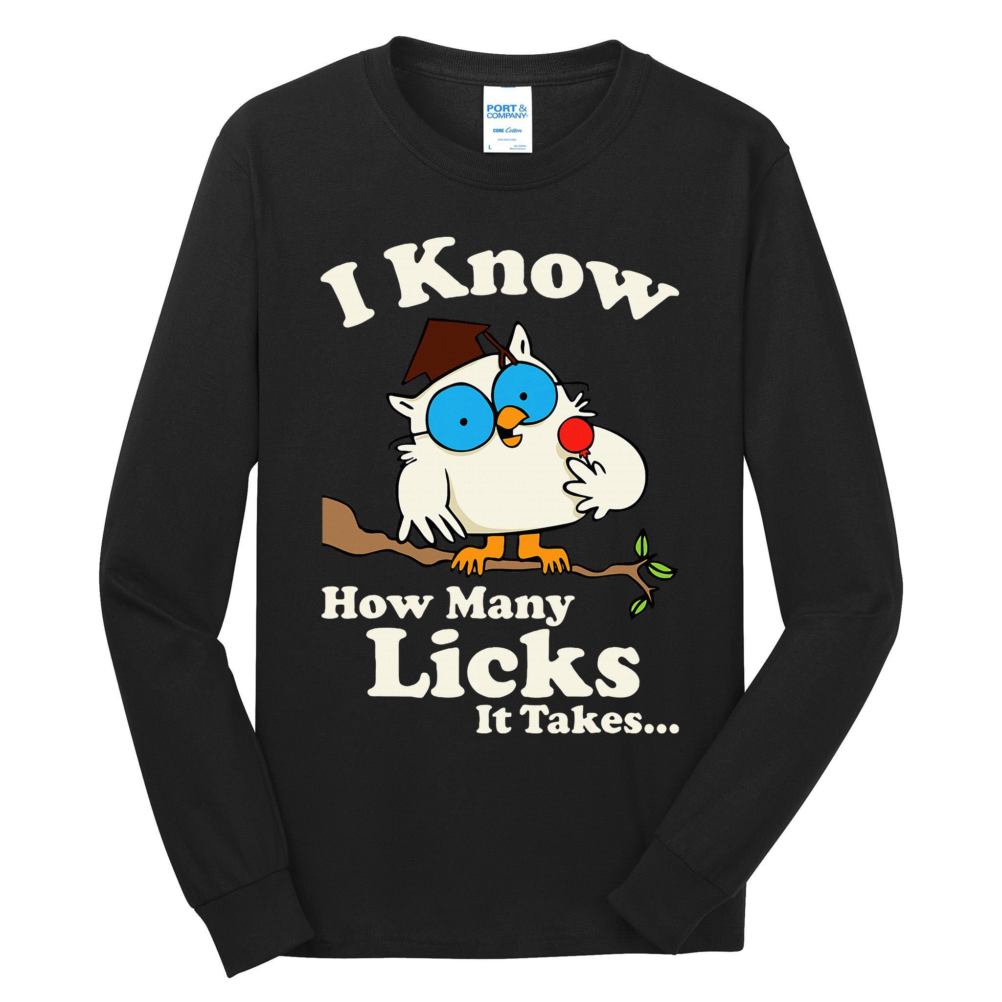 Funny Vintage I Know How Many Licks It Takes Tall Long Sleeve T-Shirt