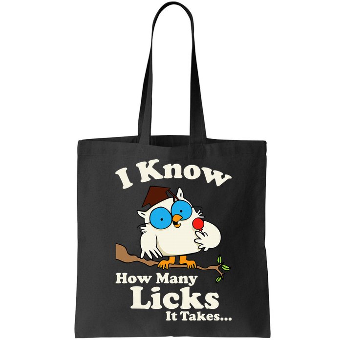 Funny Vintage I Know How Many Licks It Takes Bag