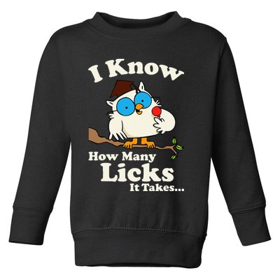 Funny Vintage I Know How Many Licks It Takes Toddler Sweatshirt