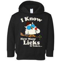 Funny Vintage I Know How Many Licks It Takes Toddler Hoodie