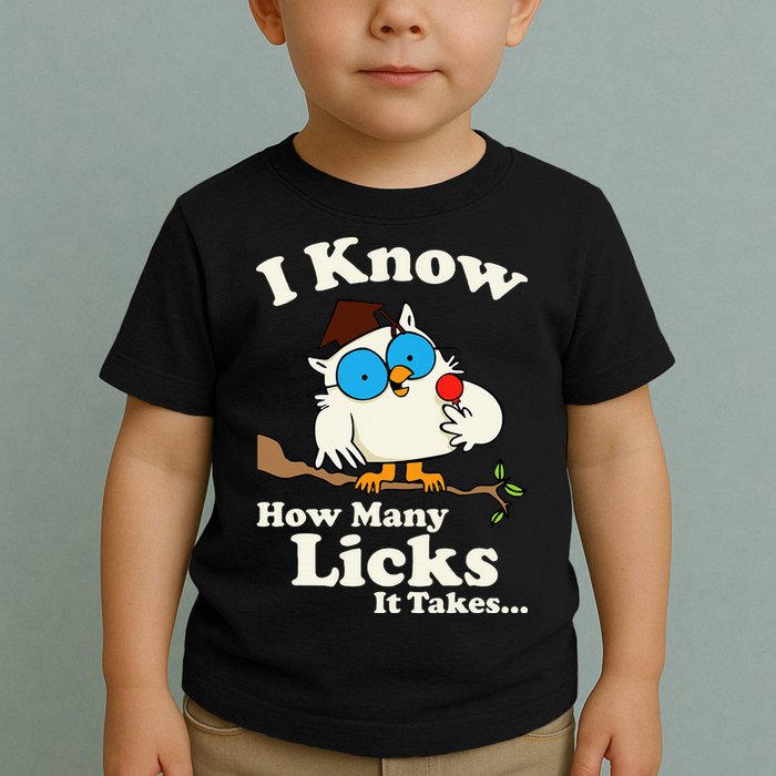 Funny Vintage I Know How Many Licks It Takes Toddler T-Shirt